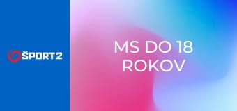 MS do 18 rokov