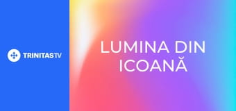 Lumina din icoană