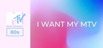 I Want My MTV 80s!