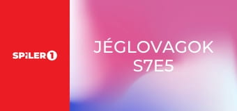Jéglovagok S7E5