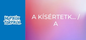 A kísértetkastély / A lila törpök