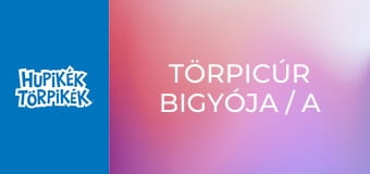 Törpicúr bigyója / A bölcsesség jelei