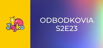 Odbodkovia S2E23