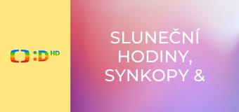 Sluneční hodiny, Synkopy & Oldřich Veselý