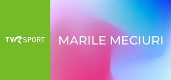 Marile Meciuri