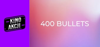 400 Bullets