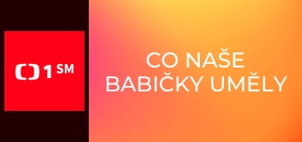 Co naše babičky uměly a na co my jsme zapomněli - Srnčí biftečky a lyže z jasanu