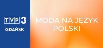 Moda na język polski E115 - Język handlu