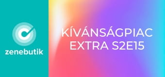 Kívánságpiac Extra S2E15 Kívánságpiac Extra S2E15