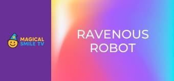 Ravenous Robot Ravenous Robot