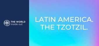Latin-Amerika. A tzotzil nép. A tequila városa.