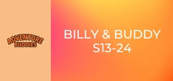 Billy & Buddy S13-24