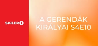 A gerendák királyai S4E10 - Nem félünk a földrengéstől