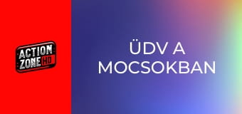Üdv a mocsokban