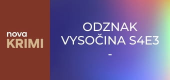 Odznak Vysočina S4E3 - Krása na odstřel