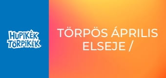 Törpös április elseje / A varázsbot
