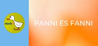 Panni és Fanni Panni és Fanni