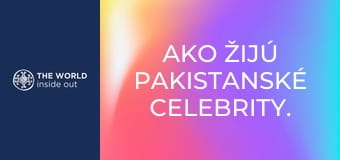 Ako žijú pakistanské celebrity. Pakistan.