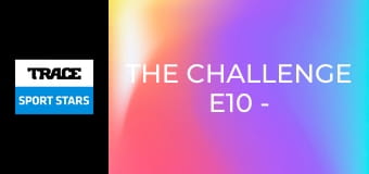 The Challenge E10 - FMX