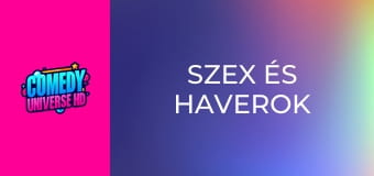 Szex és haverok