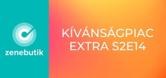 Kívánságpiac Extra S2E14 Kívánságpiac Extra S2E14