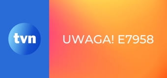 Uwaga! E7958