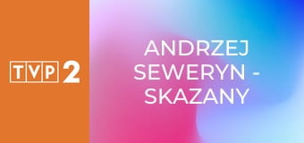 Andrzej Seweryn - skazany na scenę