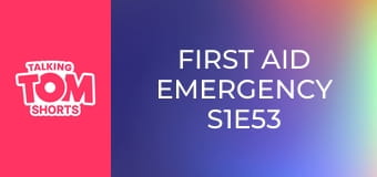 First Aid Emergency S1E53