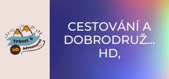 Cestování a dobrodružství HD, Galicie