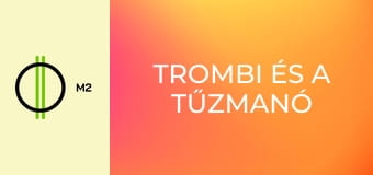 Trombi és a tűzmanó - Tüzes viadal