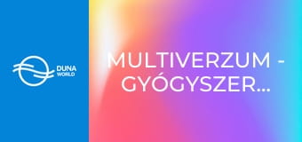 Multiverzum - Gyógyszertudomány