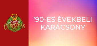 ’90-es évekbeli karácsony