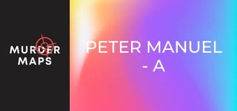 Peter Manuel - a birkenshaw-i szörnyeteg