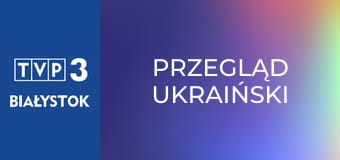 Przegląd Ukraiński