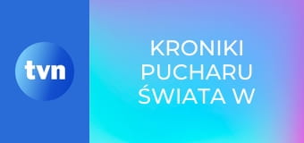 Kroniki Pucharu Świata w skokach narciarskich E8