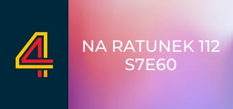 Na ratunek 112 S7E60 - Niezapłacony rachunek