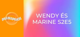 Wendy és Marine S2E5 - A Dedikálás Wendy és Marine S2E5 - A Dedikálás
