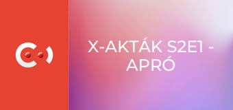 X-akták S2E1 - Apró zöld emberkék