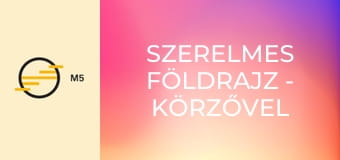 Szerelmes földrajz - Körzővel rajzolt íveken