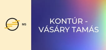 Kontúr - Vásáry Tamás karmester