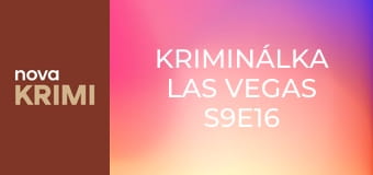 Kriminálka Las Vegas S9E16 - Dál, dál, dál