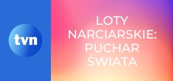 Loty narciarskie: Puchar Świata mężczyzn w Planicy
