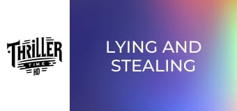 Lying and Stealing