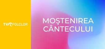 Moştenirea cântecului