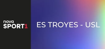 ES Troyes - USL Dunkerque
