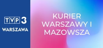 Kurier Warszawy i Mazowsza