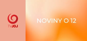 Noviny o 12