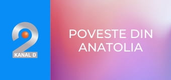 Poveste din Anatolia