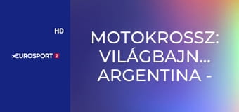 Motokrossz: Világbajnokság Argentina - Mx2 2. Futam