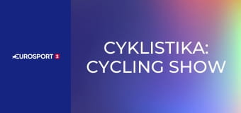 Cyklistika: Cycling Show